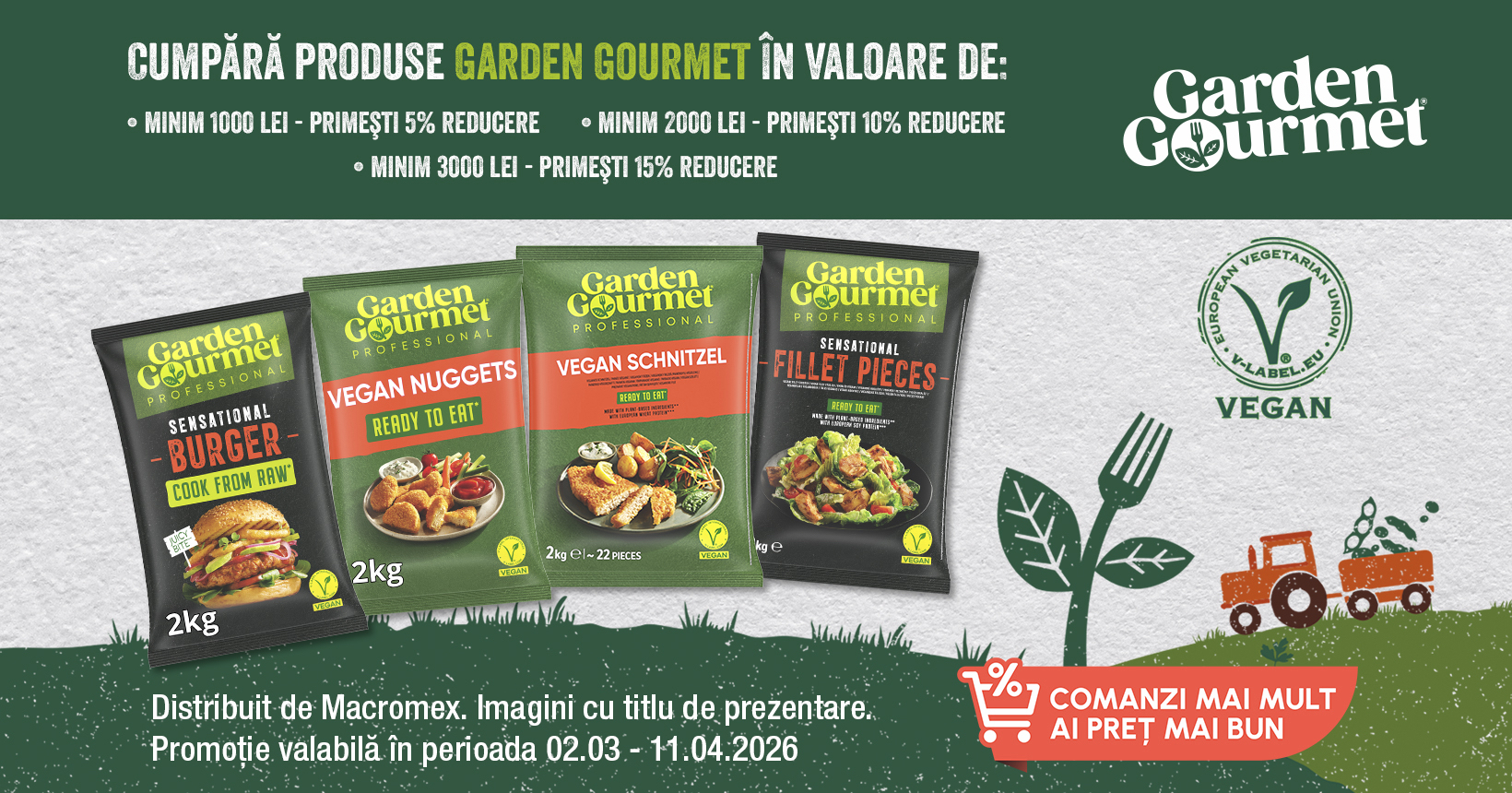 Comanzi mai mult ai pret mai bun la gama Garden Gourmet​